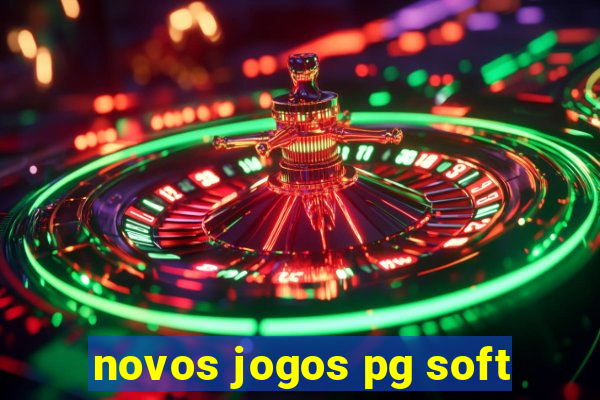 novos jogos pg soft